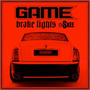 The Game - Brake Lights (Mixtape)
